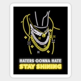 Haters Gonna Hate Magnet